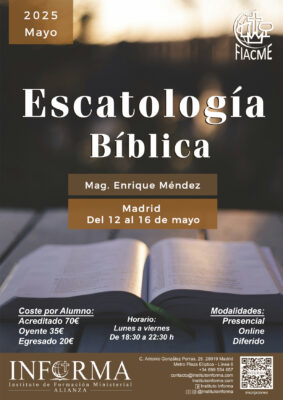 Escatología Bíblica – Presencial Madrid, Online y Diferido