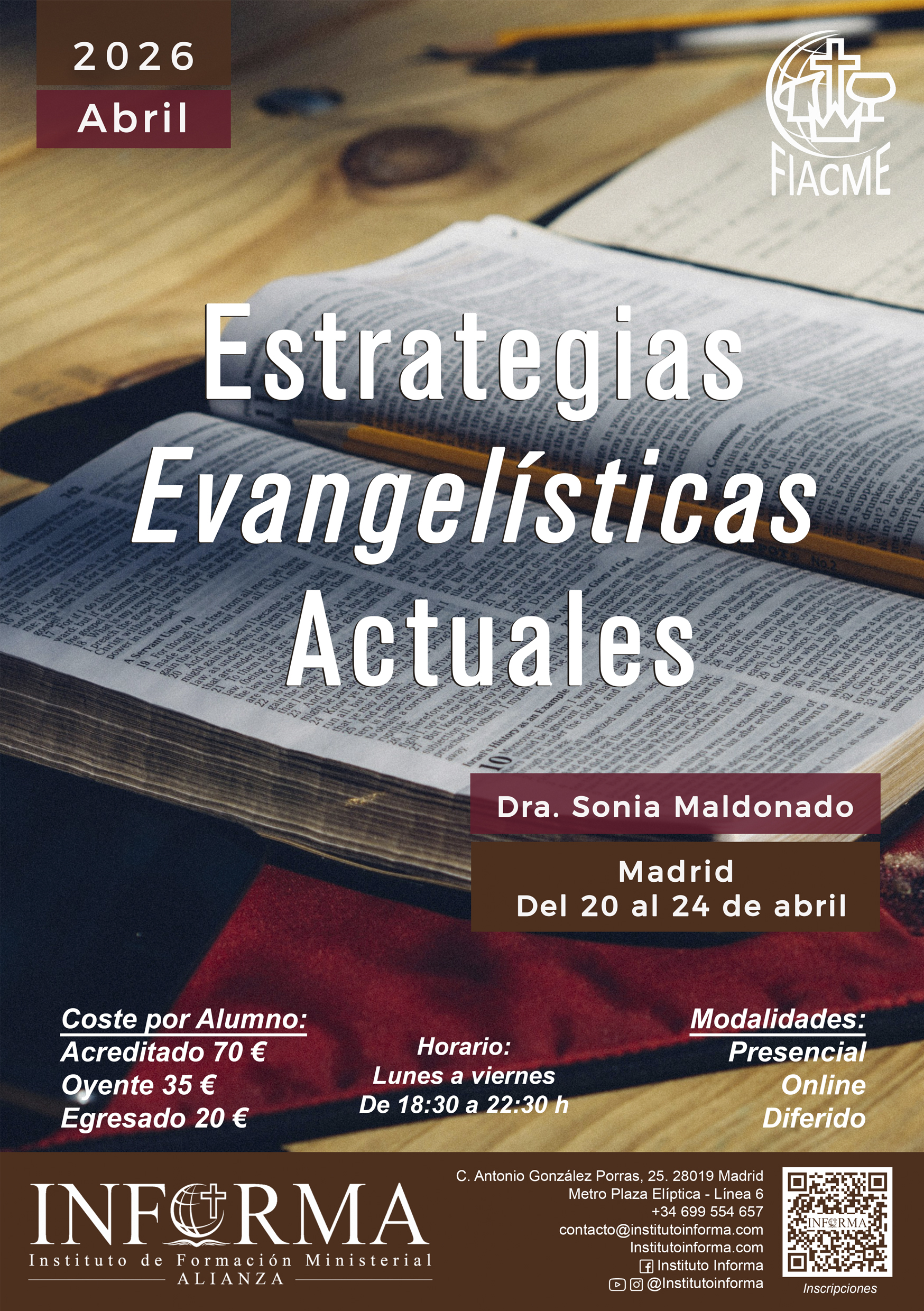 En este momento estás viendo Estrategias Evangelísticas Actuales Madrid (presencial), Online y Diferido.