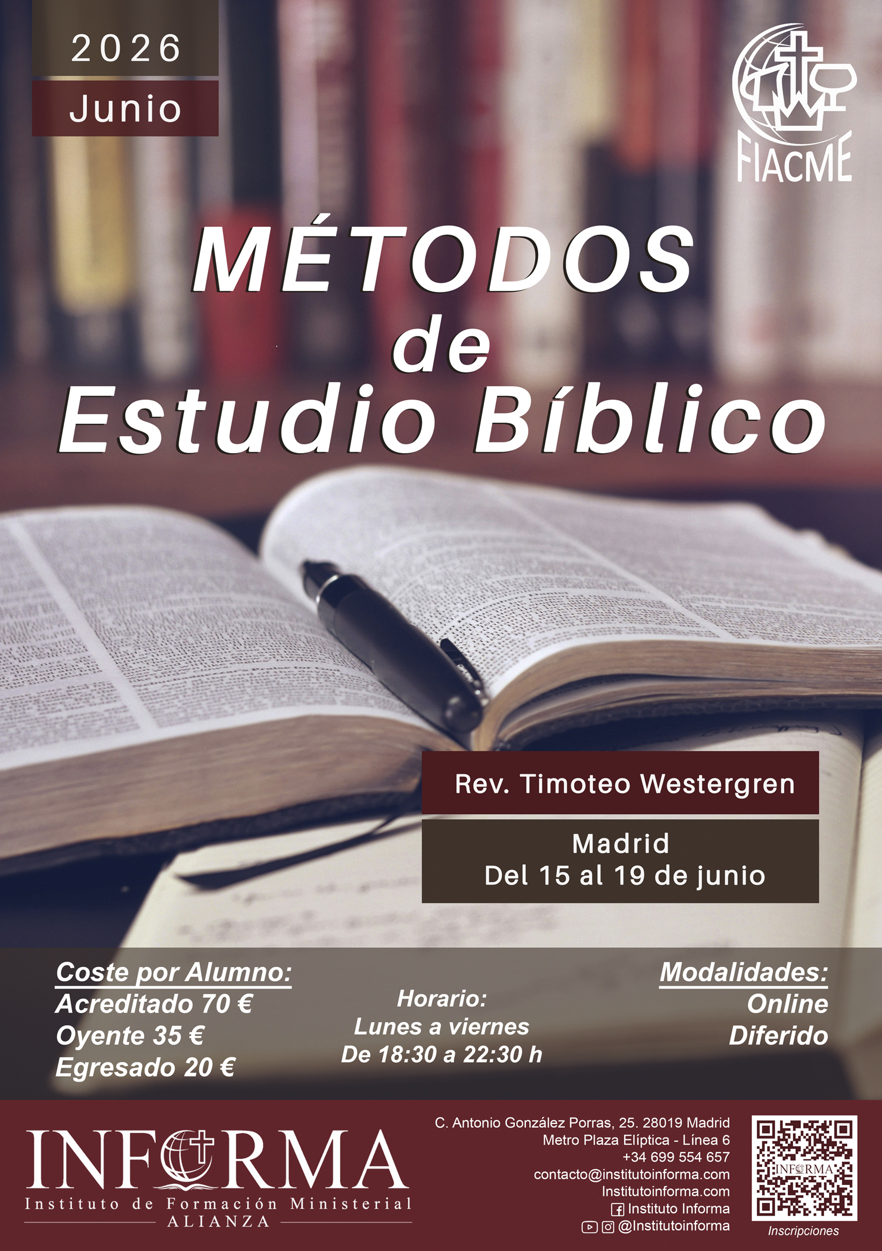 En este momento estás viendo Métodos de Estudio Bíblico, Presencial (Madrid) Online y Diferido.