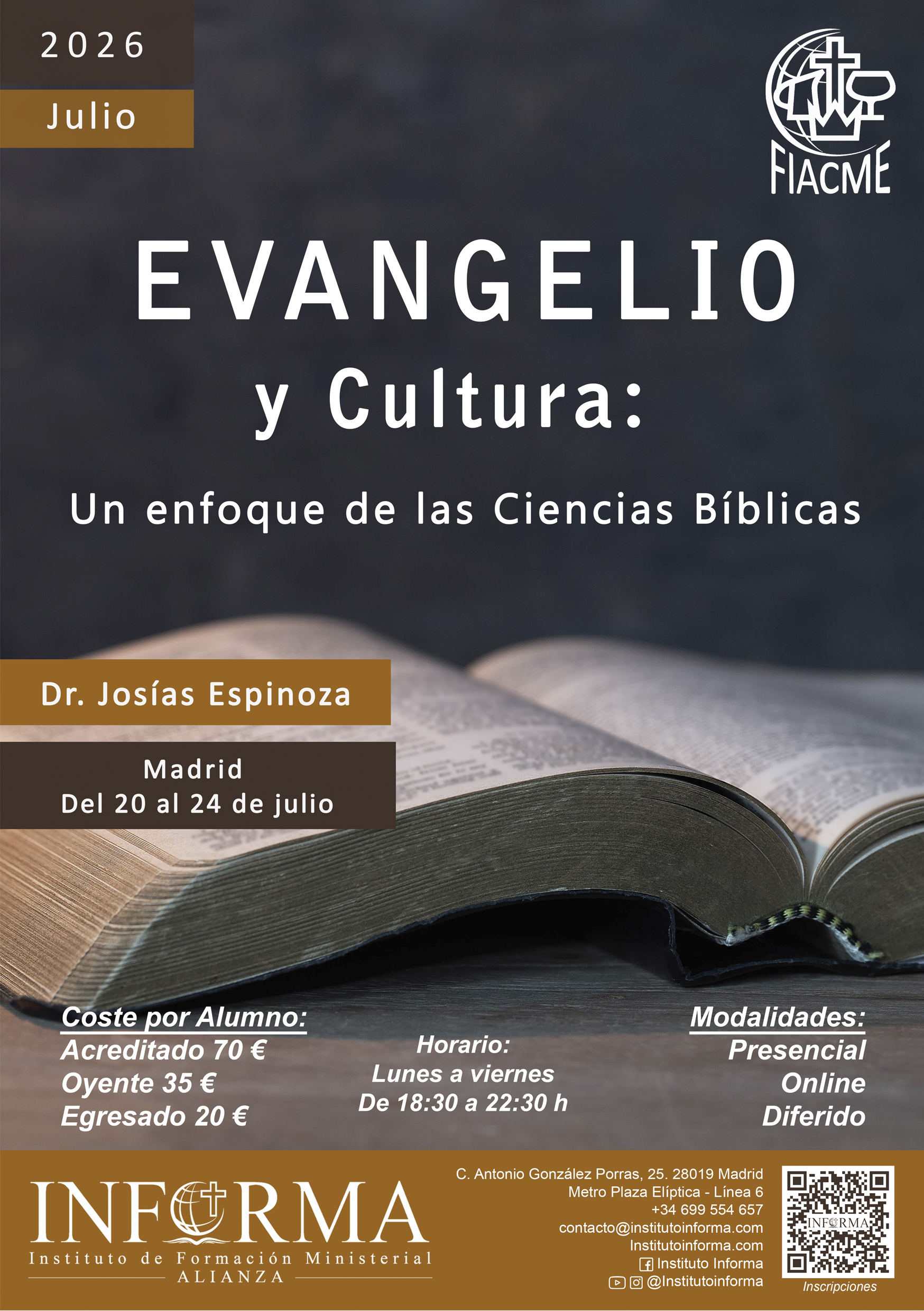 En este momento estás viendo Evangelio y Cultura (Enfoque en Ciencias Bíblicas) Presencial (Madrid) Online y Diferido.